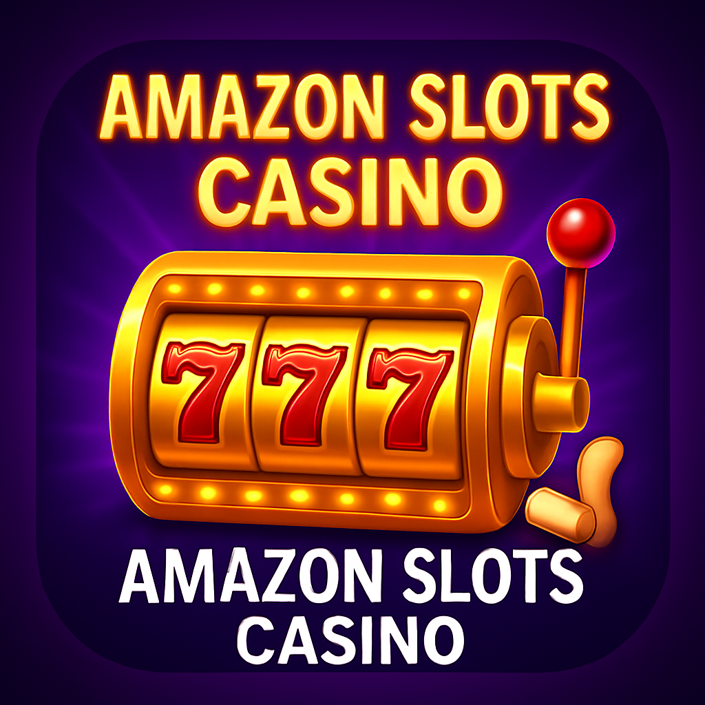 Amazon Slots Casino